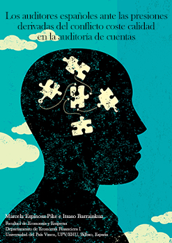 Los auditores espaoles ante las presiones derivadas del conflicto coste calidad en la auditora de cuentas