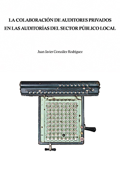 La colaboracin de auditores privados en las auditoras del Sector Pblico Local