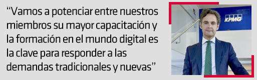 Vamos a potenciar entre nuestros miembros su mayor capacitación y la formación en el mundo digital es la clave para responder a las demandas tradicionales y nuevas